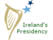 Zur irischen Ratspräsidentschaft