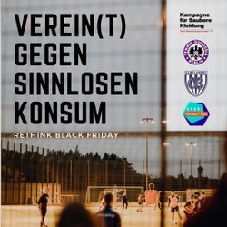 Fußballvereine starten Spieltagsaktionen gegen Massenkonsum am Black Friday