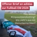 Offener Brief an adidas zu Nachhaltigkeitskriterien bei der Fußballeuropameisterschaft 2024   